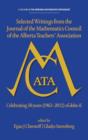 Image for Selected writings from the Journal of the Mathematics Council of the Alberta Teachers&#39; Association