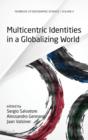 Image for Multicentric Identities in a Globalizing World