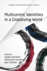 Image for Multicentric identities in a globalizing world