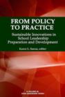 Image for From Policy to Practice : Sustainable Innovations in School Leadership Preparation and Development