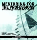 Image for Mentoring for the Professions