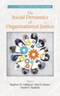 Image for The Social Dynamics of Organizational Justice