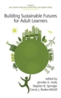 Image for Building Sustainable Futures for Adult Learners