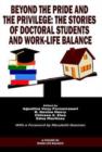 Image for Beyond The Pride and The Priviledge : The Stories of Doctoral Students and Work-Life Balance