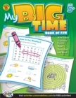 Image for My Big Time Book of Fun, Ages 5 - 8