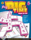 Image for My Big Time Book of Fun, Ages 6 - 9