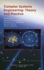 Image for Complex Systems Engineering : Theory and Practice