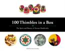 Image for 100 thimbles in a box  : the spirit and beauty of Korean handicrafts