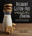 Image for Decadent Gluten-Free Vegan Baking
