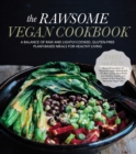 Image for The rawsome vegan cookbook  : a balance of raw and lightly-cooked, gluten-free plant-based meals for healthy living