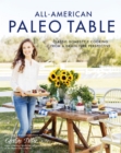 Image for All-American Paleo Table: Classic Homestyle Cooking from a Grain-Free Perspective