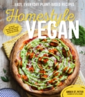 Image for Homestyle vegan  : easy, everyday plant-based recipes