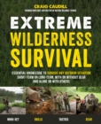 Image for Extreme Wilderness Survival