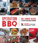 Image for Operation BBQ  : 200 smokin&#39; recipes from competition grand champions