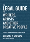 Image for Legal Guide for Writers, Artists and Other Creative People: Protect Your Work and Understand the Law