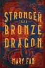 Image for Stronger Than a Bronze Dragon