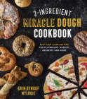 Image for 2-Ingredient Miracle Dough Cookbook