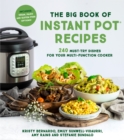 Image for The big book of Instant Pot recipes  : 240 must-try dishes for your multi-function cooker