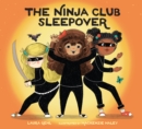 Image for The Ninja Club Sleepover