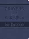 Image for Prayers and Promises for Fathers