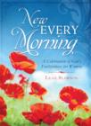 Image for New Every Morning: A Celebration of God&#39;s Faithfulness for Women
