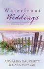 Image for Waterfront Weddings: Two Contempoary Romances