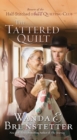 Image for Tattered Quilt: The Return of the Half-Stitched Amish Quilting Club