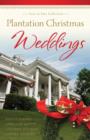 Image for Plantation Christmas Weddings: Four-in-One Romance Collection
