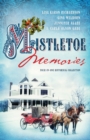 Image for Mistletoe Memories: Four Generations Transform a House Into a Home for Christmas