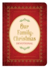 Image for Our Family Christmas: An Advent Devotional