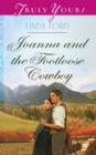 Image for Joanna and the Footloose Cowboy