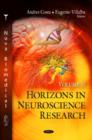 Image for Horizons in neuroscience researchVolume 10