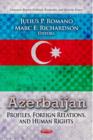 Image for Azerbaijan  : profiles, foreign relations, and human rights