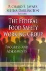 Image for Federal Food Safety Working Group  : progress &amp; assessments