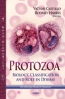 Image for Protozoa  : biology, classification &amp; role in disease