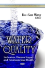 Image for Water quality  : indicators, human impact and environmental health