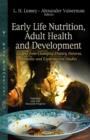 Image for Early Life Nutrition, Adult Health &amp; Development