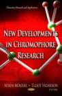 Image for New Developments in Chromophore Research