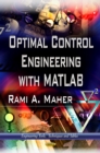 Image for Optimal Control Engineering with Matlab