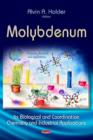 Image for Molybdenum  : its biological &amp; coordination chemistry &amp; industrial applications