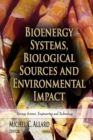 Image for Bioenergy Systems, Biological Sources &amp; Environmental Impact