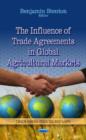 Image for Influence of trade agreements in global agricultural markets