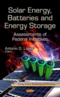 Image for Solar energy, batteries &amp; energy storage  : assessments of federal initiatives