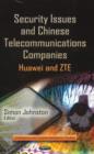 Image for Security Issues &amp; Chinese Telecommunications Companies