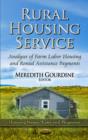 Image for Rural Housing Service : Analyses of Farm Labor Housing &amp; Rental Assistance Payments