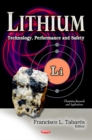 Image for Lithium  : technology, performance and safety