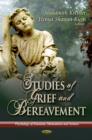 Image for Studies of Grief &amp; Bereavement