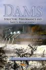 Image for Dams  : structure, performance and safety management