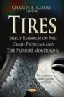 Image for Tires  : select research on pre-crash problems &amp; tire pressure monitoring