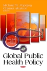 Image for Global Public Health Policy